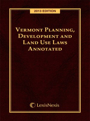 cover image of Vermont Planning Development and Land Use Laws Annotated